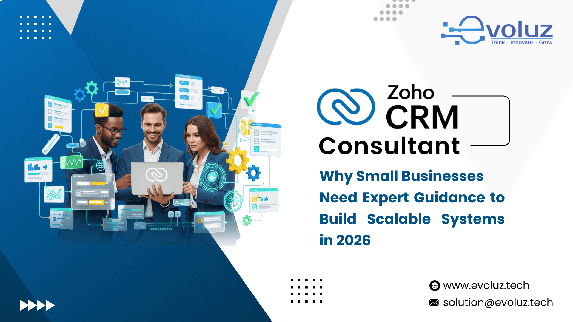 Zoho CRM Consultant: Why Small Businesses Need Expert Guidance to Build Scalable Systems in 2026